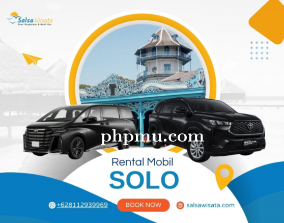 Rekomendasi Rental Mobil Solo Terbaik dan Terpercaya